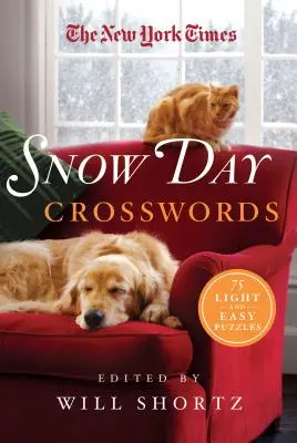 Les mots croisés du jour de neige du New York Times : 75 énigmes faciles et légères - The New York Times Snow Day Crosswords: 75 Light and Easy Puzzles