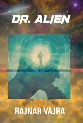 Docteur Alien : Trois contes par Rajnar Vajra - Doctor Alien: Three Tales by Rajnar Vajra