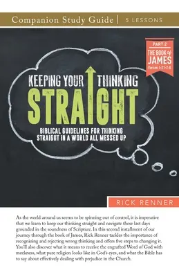 Comment déterminer ce que Dieu donne et ne donne jamais Guide d'étude - Keeping Your Thinking Straight Study Guide