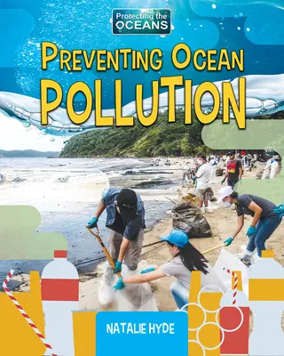 Prévenir la pollution des océans - Preventing Ocean Pollution