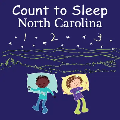 Dormez tranquille Caroline du Nord - Count to Sleep North Carolina