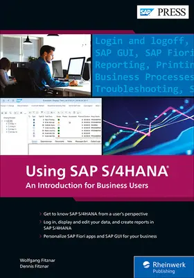 Utiliser SAP S/4HANA - Une introduction pour les utilisateurs professionnels - Using SAP S/4HANA - An Introduction for Business Users