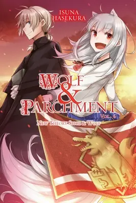 Wolf & Parchment : Nouvelle théorie Spice & Wolf, Vol. 6 (Light Novel) - Wolf & Parchment: New Theory Spice & Wolf, Vol. 6 (Light Novel)