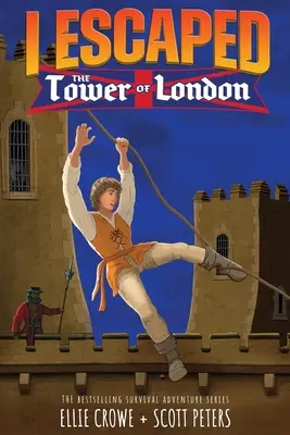 Je me suis échappé de la Tour de Londres - I Escaped The Tower of London