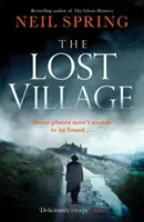 Lost Village - Un page-turner obsédant avec un rebondissement que vous ne verrez jamais venir&nbsp;! - Lost Village - A Haunting Page-Turner With A Twist You'll Never See Coming!