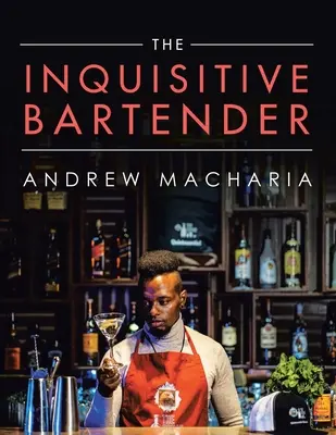 Le barman curieux - The Inquisitive Bartender