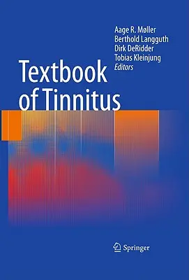 Manuel des acouphènes - Textbook of Tinnitus