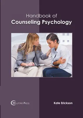 Manuel de psychologie de l'orientation - Handbook of Counseling Psychology