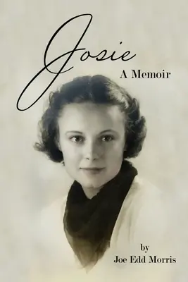 Josie : Mémoires - Josie: A Memoir