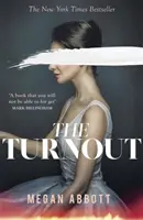 Turnout - « Un livre à lire absolument » (Ruth Ware) - Turnout - 'Compulsively readable' Ruth Ware