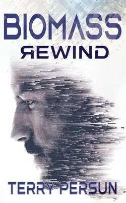 Biomasse : Rewind - Biomass: Rewind