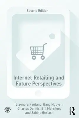 Commerce de détail sur internet et perspectives d'avenir - Internet Retailing and Future Perspectives