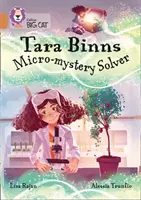 Tara Binns : Résoudre les micro-mystères - Groupe 12/Cuivre - Tara Binns: Micro-mystery Solver - Band 12/Copper