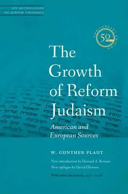 La croissance du judaïsme réformé : Sources américaines et européennes - The Growth of Reform Judaism: American and European Sources
