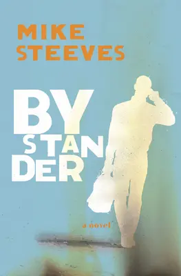 Le spectateur - Bystander