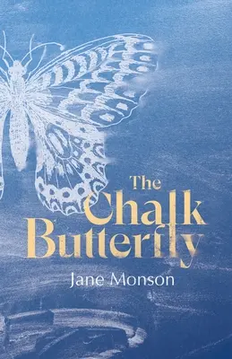 Le papillon de craie - The Chalk Butterfly