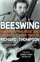 Beeswing - Fairport, Folk Rock et Finding My Voice, 1967-75 - Beeswing - Fairport, Folk Rock and Finding My Voice, 1967-75