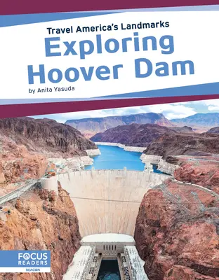 Explorer le barrage Hoover - Exploring Hoover Dam