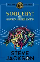 Fighting Fantasy : Sorcellerie 3 : Les Sept Serpents - Fighting Fantasy: Sorcery 3: The Seven Serpents