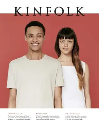 Kinfolk Volume 17, 1 : Le numéro de la famille - Kinfolk Volume 17, 1: The Family Issue