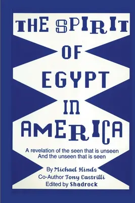 L'esprit de l'Égypte en Amérique - The Spirit of Egypt in America