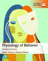 Physiologie du comportement, édition mondiale - Physiology of Behavior, Global Edition