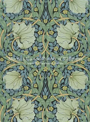 L'art du papier peint : Morris & Co. en contexte - The Art of Wallpaper: Morris & Co. in Context