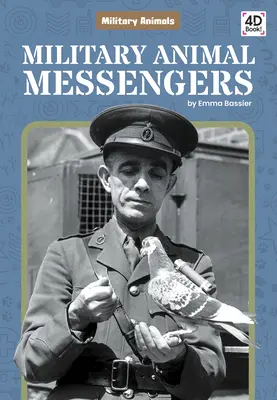 Messageries militaires animales - Military Animal Messengers