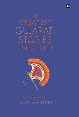 Les plus belles histoires gujarati jamais racontées - The Greatest Gujarati Stories Ever Told