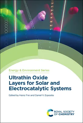 Couches d'oxyde ultrafines pour les systèmes solaires et électrocatalytiques - Ultrathin Oxide Layers for Solar and Electrocatalytic Systems