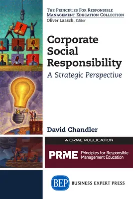 Responsabilité sociale des entreprises : Une perspective stratégique - Corporate Social Responsibility: A Strategic Perspective