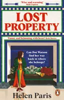 Lost Property - Un livre édifiant et joyeux sur l'espoir, la gentillesse et la recherche de sa place. - Lost Property - An uplifting, joyful book about hope, kindness and finding where you belong