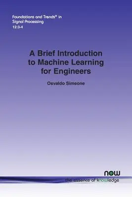 Une brève introduction à l'apprentissage automatique pour les ingénieurs - A Brief Introduction to Machine Learning for Engineers