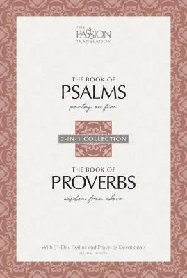 Psaumes et Proverbes (2e édition) : Collection 2-en-1 avec des dévotionnels de 31 jours sur les Psaumes et les Proverbes - Psalms & Proverbs (2nd Edition): 2-In-1 Collection with 31-Day Psalms & Proverbs Devotionals