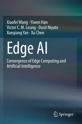 Edge AI - Convergence de l'Edge Computing et de l'intelligence artificielle - Edge AI - Convergence of Edge Computing and Artificial Intelligence