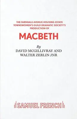 Farndale Avenue... Macbeth - Une comédie - Farndale Avenue... Macbeth - A Comedy