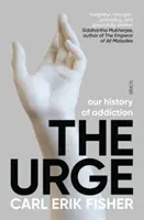 Urge - notre histoire de la dépendance - Urge - our history of addiction