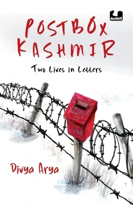 Boîte postale Cachemire : Deux vies en lettres une non-fiction incontournable sur le passé et le présent du Cachemire par Divya Arya, journaliste à la BBC Pengui - Postbox Kashmir: Two Lives in Letters a Must-Read Non-Fiction on the Past and Present of Kashmir by Divya Arya, a BBC Journalist Pengui