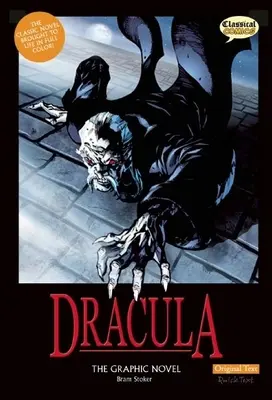 Dracula le Roman Graphique : Texte original - Dracula the Graphic Novel: Original Text