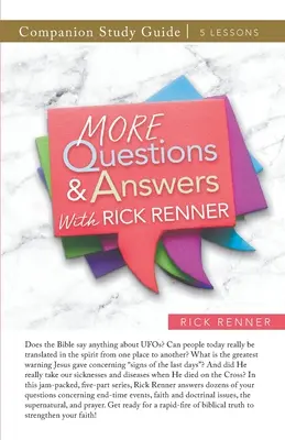 Plus de questions et réponses avec Rick Renner Guide d'étude - More Questions and Answers With Rick Renner Study Guide