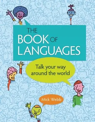 Le livre des langues : Parler autour du monde - The Book of Languages: Talk Your Way Around the World
