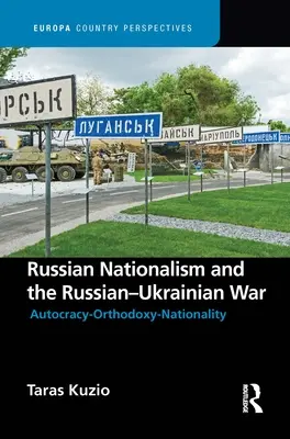 Le nationalisme russe et la guerre russo-ukrainienne - Russian Nationalism and the Russian-Ukrainian War