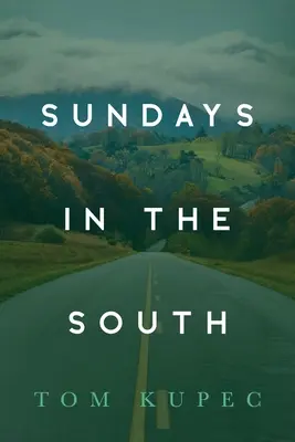 Les dimanches dans le Sud - Sundays in the South