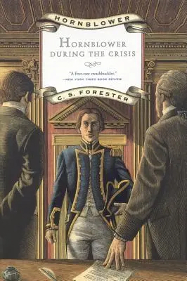 Hornblower pendant la crise - Hornblower During the Crisis