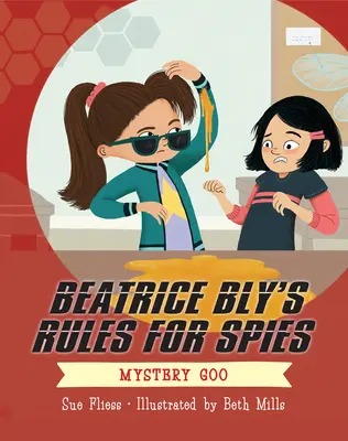 Les règles de Beatrice Bly pour les espions 2 : Mystery Goo - Beatrice Bly's Rules for Spies 2: Mystery Goo