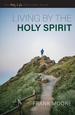 Vivre de l'Esprit Saint - Living by the Holy Spirit