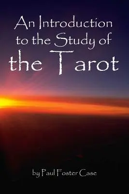 Une introduction à l'étude du Tarot - An Introduction to the Study of the Tarot