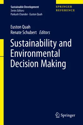 Durabilité et prise de décision environnementale - Sustainability and Environmental Decision Making