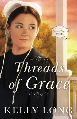 Les fils de la grâce - Threads of Grace