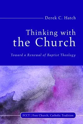 Penser avec l'Eglise - Thinking With the Church